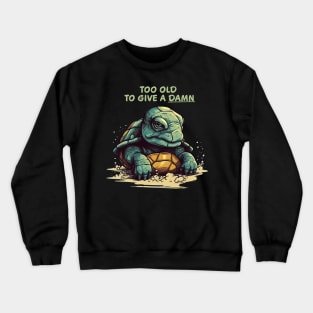 Mr. Old & Grumpy Turtle Crewneck Sweatshirt